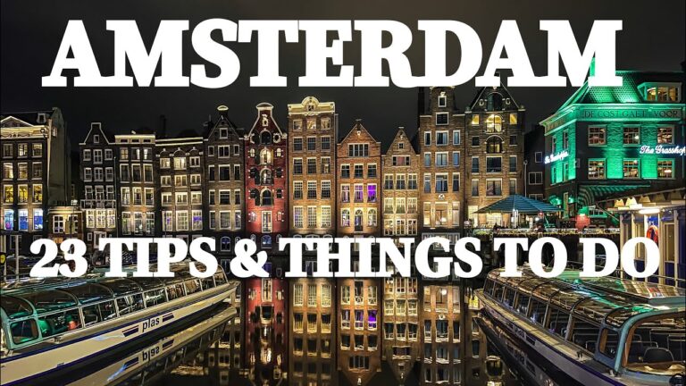 AMSTERDAM | 23 Essential Tips & Things to Do!
