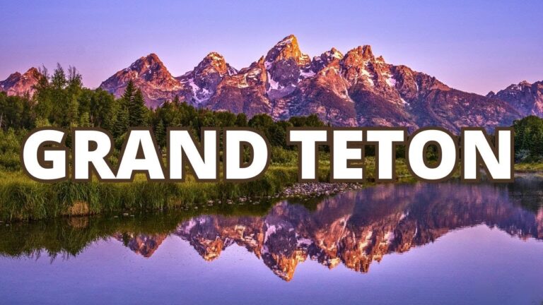 The ULTIMATE Grand Teton TRAVEL GUIDE 2023