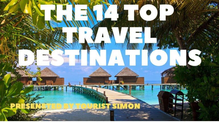 The 14 top travel destinations