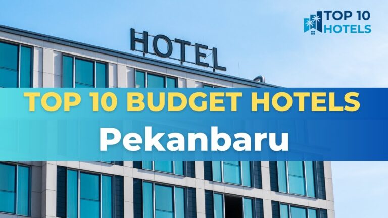 Top 10 Budget Hotels in Pekanbaru