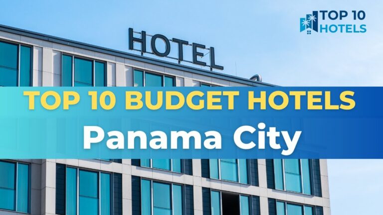 Top 10 Budget Hotels in Panama City