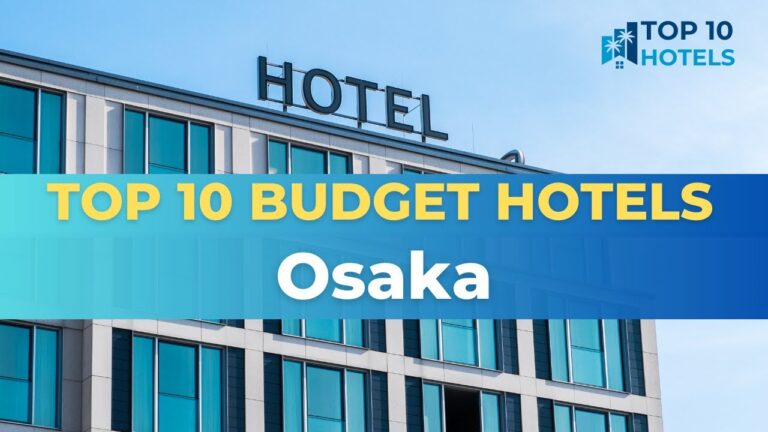 Top 10 Budget Hotels in Osaka