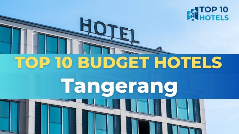 Top 10 Budget Hotels in Tangerang