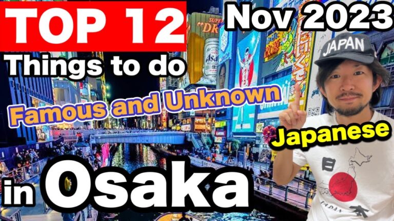 Top 12 Things To Do in OSAKA JAPAN | JAPAN HAS CHANGED | Osaka Travel Guide 2023