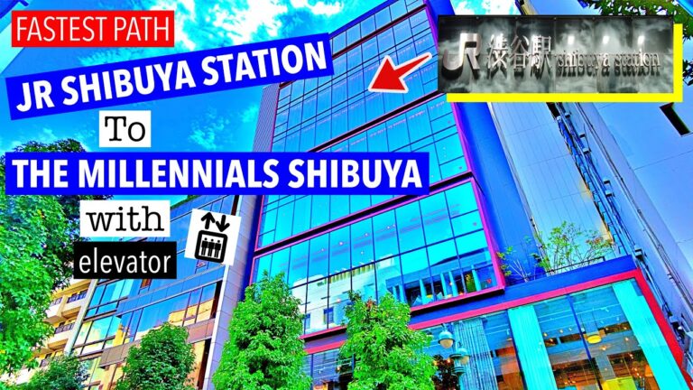 FASTEST PATH to The Millennials Shibuya from JR Shibuya Station ( Haneda/Narita Airport)