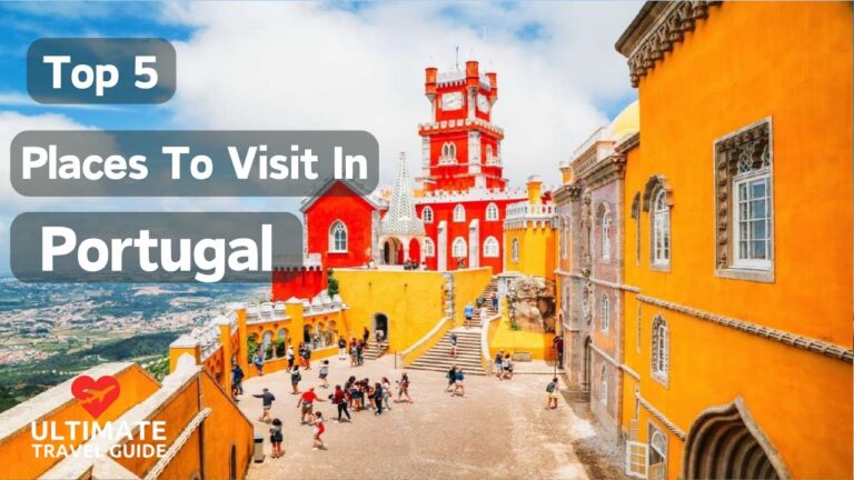 Top 5 Places To Visit In Portugal | Ultimate Travel Guide