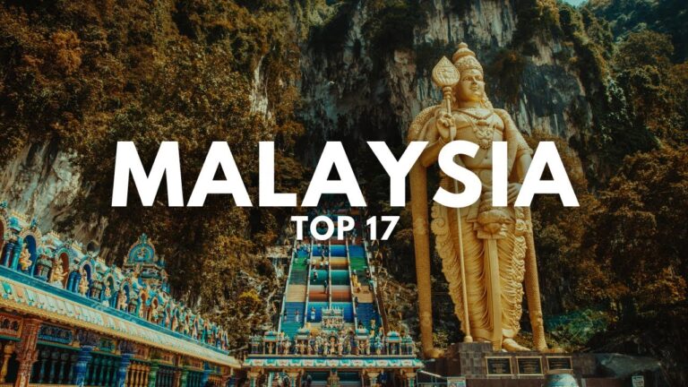 17 Must Visit Places in Malaysia