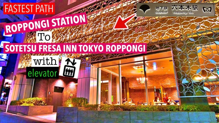 FASTEST PATH to Sotetsu Fresa Inn Tokyo Roppongi from Roppongi Station ( Haneda/Narita Airport)