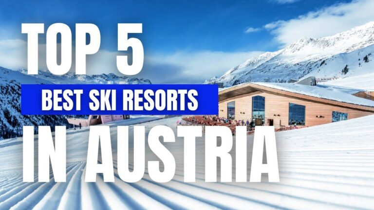 Top 5 Ski Resorts in Austria – Travel Video