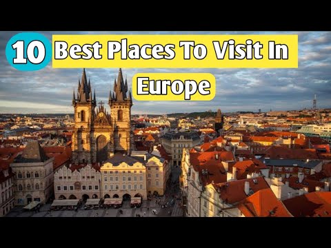 Best Places To Visit In Europe 2024 | Where To Travel In Europe | Europe Travel 2024