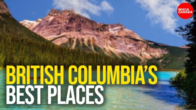 7 Best Places to Visit in British Columbia